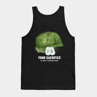 Your Sacrifice is not forgotten Tank Top